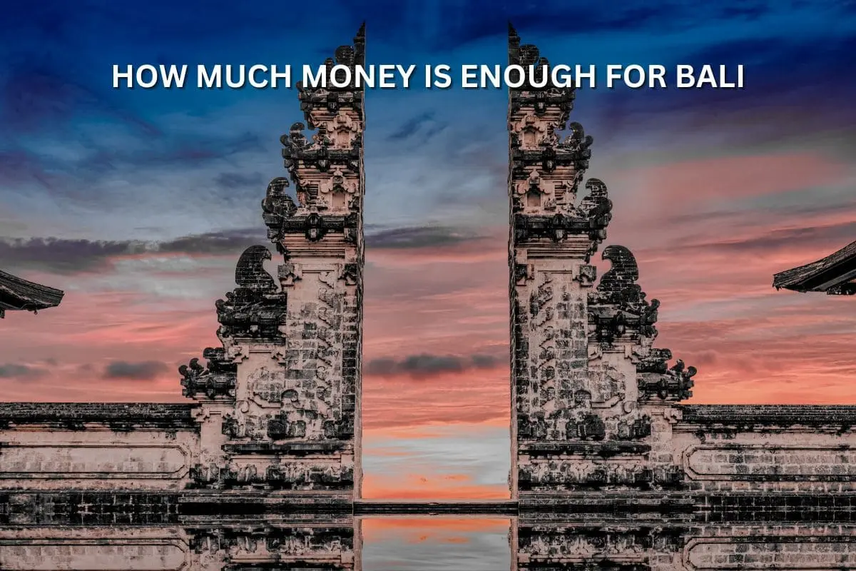 How much money is enough for Bali? Travel food blogging